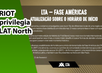 Após críticas Riot faz pequeno recuo e ajusta horários dos jogos da Fase América da LTA