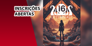 Inscrições abertas para o 16º CINEFANTASY