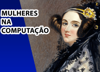 5 mulheres que fizeram história na computação
