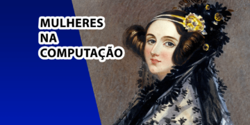 5 mulheres que fizeram história na computação