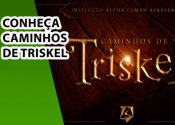 Conheça Os Caminhos de Triskel e o Instituto Alpha Lumen
