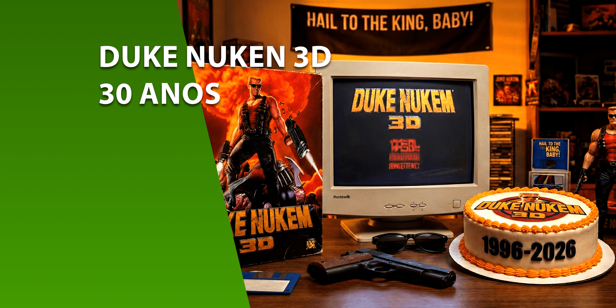 Foto de um setup retro gamer celebrando os 30 anos de Duke Nukem 3D. Sobre uma mesa de madeira, há um monitor CRT antigo exibindo o menu do jogo, uma caixa original de Duke Nukem 3D, um bolo de aniversário com a inscrição "1996-2026", óculos escuros, um disquete e uma réplica de pistola. Ao fundo, um banner diz "Hail to the King, Baby!".