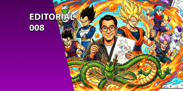 Imagem dividida ao meio: à esquerda, um fundo roxo sólido com o texto "EDITORIAL 008". À direita, uma ilustração colorida de Akira Toriyama desenhando o personagem Goku, cercado por heróis e vilões de Dragon Ball, como Vegeta, Piccolo, Trunks e o dragão Shenlong.