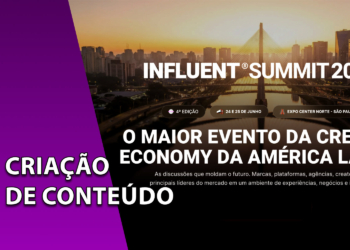 Banner do Influent Summit 2026 com a Ponte Estaiada de São Paulo ao fundo durante o pôr do sol. À esquerda, faixa roxa com o texto "CRIAÇÃO DE CONTEÚDO".