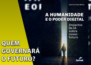 Capa do livro "A Humanidade e o Poder Digital" em destaque. À esquerda, uma faixa amarela inclinada com a pergunta "QUEM GOVERNARÁ O FUTURO?".