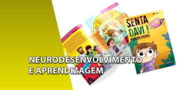 Livro infantil "Senta Davi!" aberto exibindo ilustrações coloridas de crianças em uma escola. À esquerda, uma faixa amarela inclinada com o texto "NEURODESENVOLVIMENTO E APRENDIZAGEM".