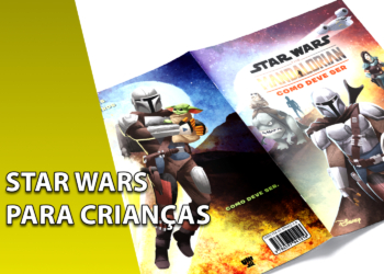 Livro infantil de Star Wars aberto exibindo ilustrações do Mandaloriano e do Grogu (Baby Yoda) na capa e contracapa. À esquerda, uma faixa amarela inclinada com o texto "STAR WARS PARA CRIANÇAS".