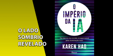 Capa de livro com fundo de linhas neon digitais, exibindo um círculo branco central com o título "O IMPÉRIO DA IA" da autora Karen Hao. À esquerda, uma faixa amarela inclinada com o texto "O LADO SOMBRIO REVELADO".