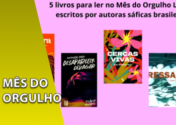 Cinco capas de livros de autoras brasileiras alinhadas lado a lado sobre um fundo rosa-claro, com o título descritivo da lista no topo. À esquerda, uma faixa amarela inclinada com o texto "MÊS DO ORGULHO".